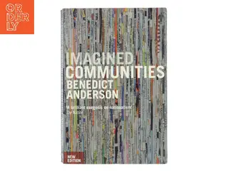 Imagined communities : reflections on the origin and spread of nationalism af Benedict Anderson (Bog)