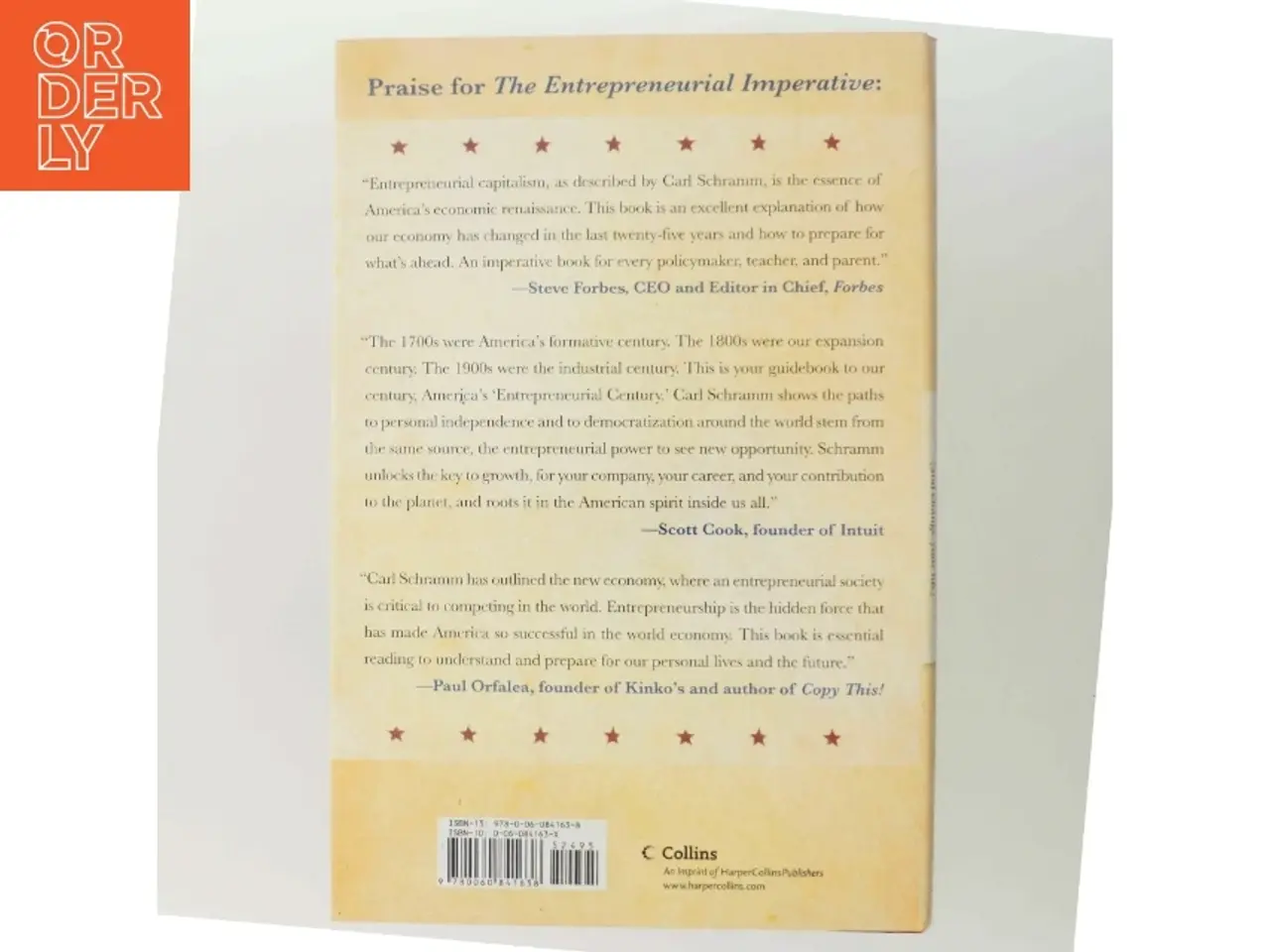 Billede 3 - The entrepreneurial imperative : How America's economic miracle will reshape the world (and change your life) af Carl J. Schramm (Bog)