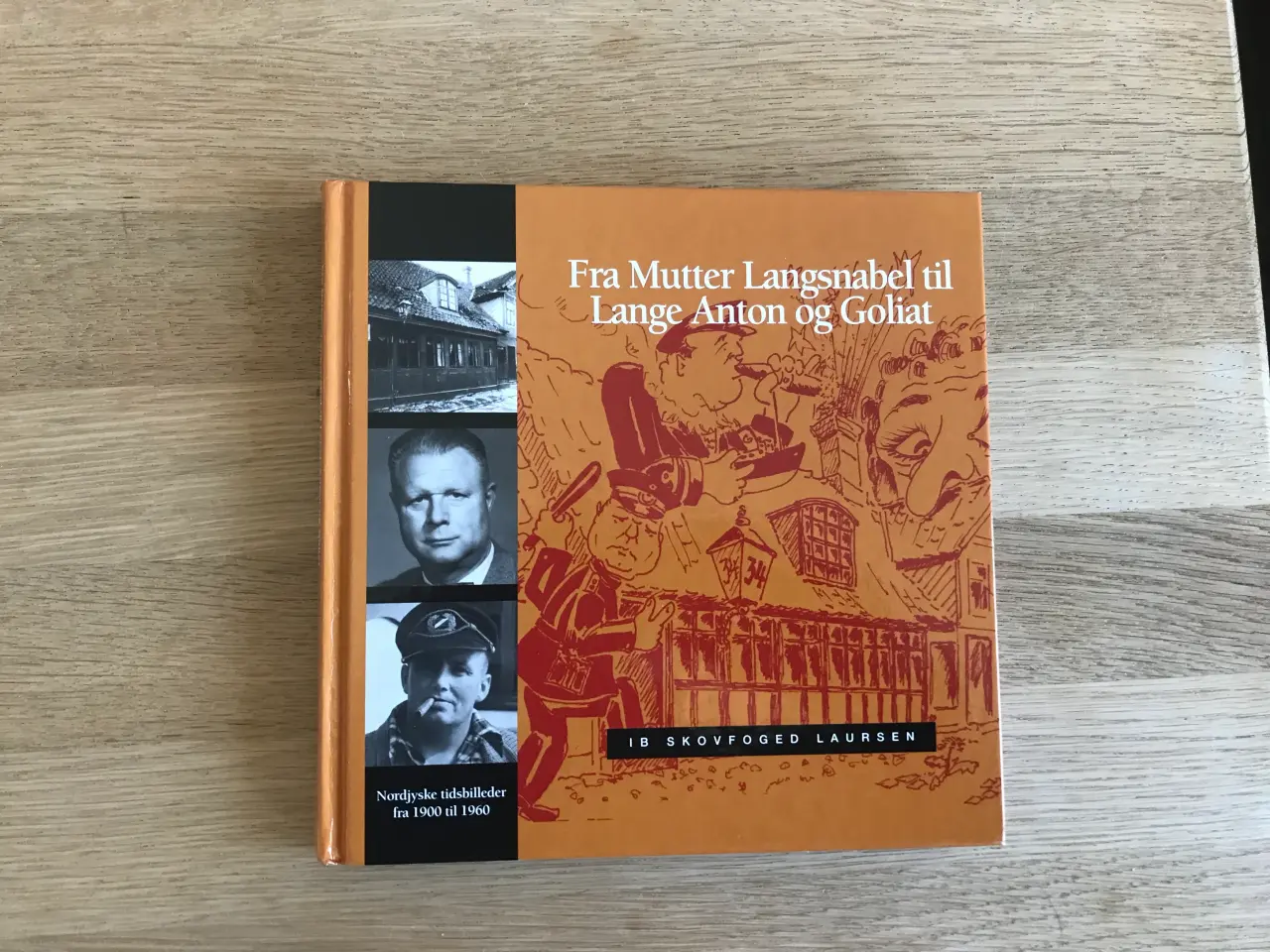 Billede 1 - Fra Mutter Langsnabel til Lange Anton og Goliat