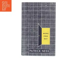 Mere end det af Patrick Ness (Bog)