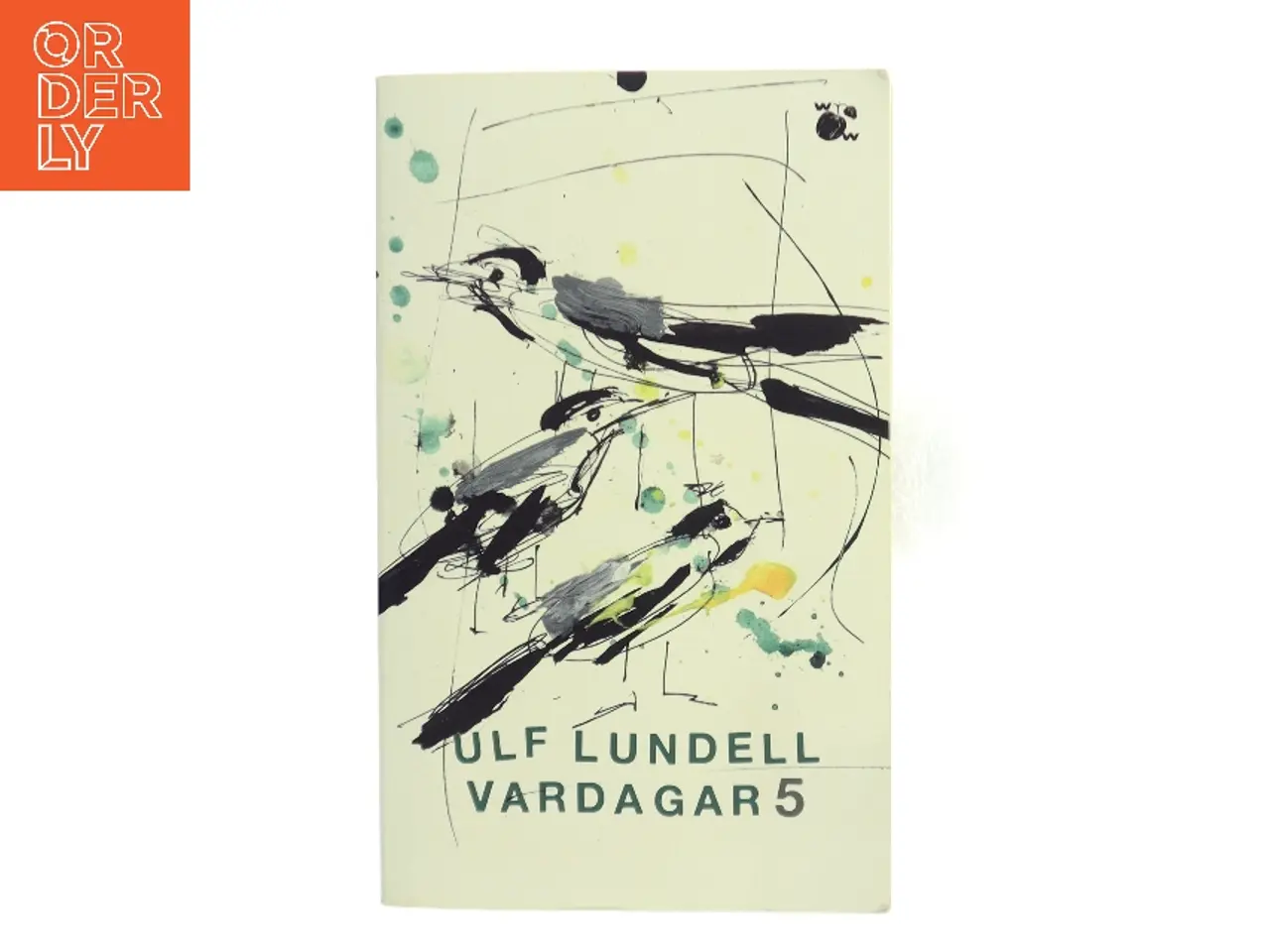 Billede 1 - Vardagar 5 af Ulf Lundell (Bog)