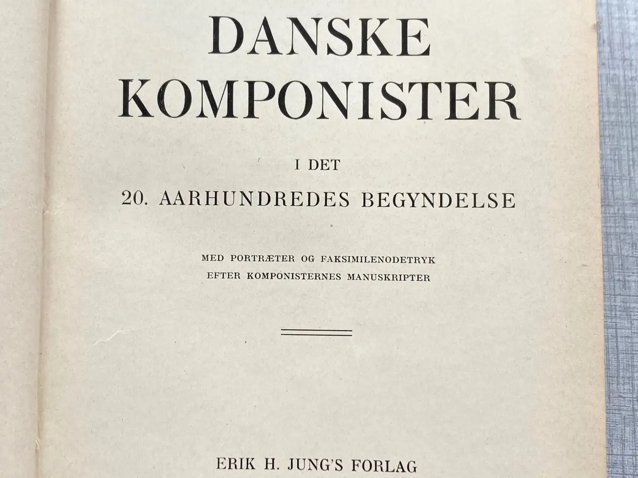 Billede 2 - Danske komponister til den kræsne bogsamler