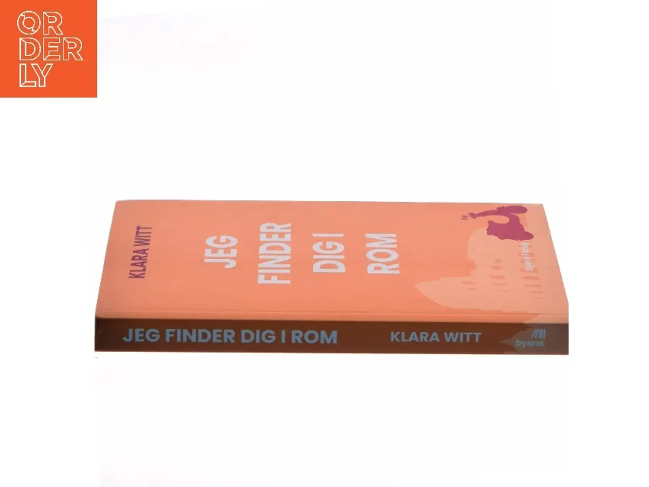 Billede 2 - Jeg finder dig i Rom : roman af Klara Witt (Bog)