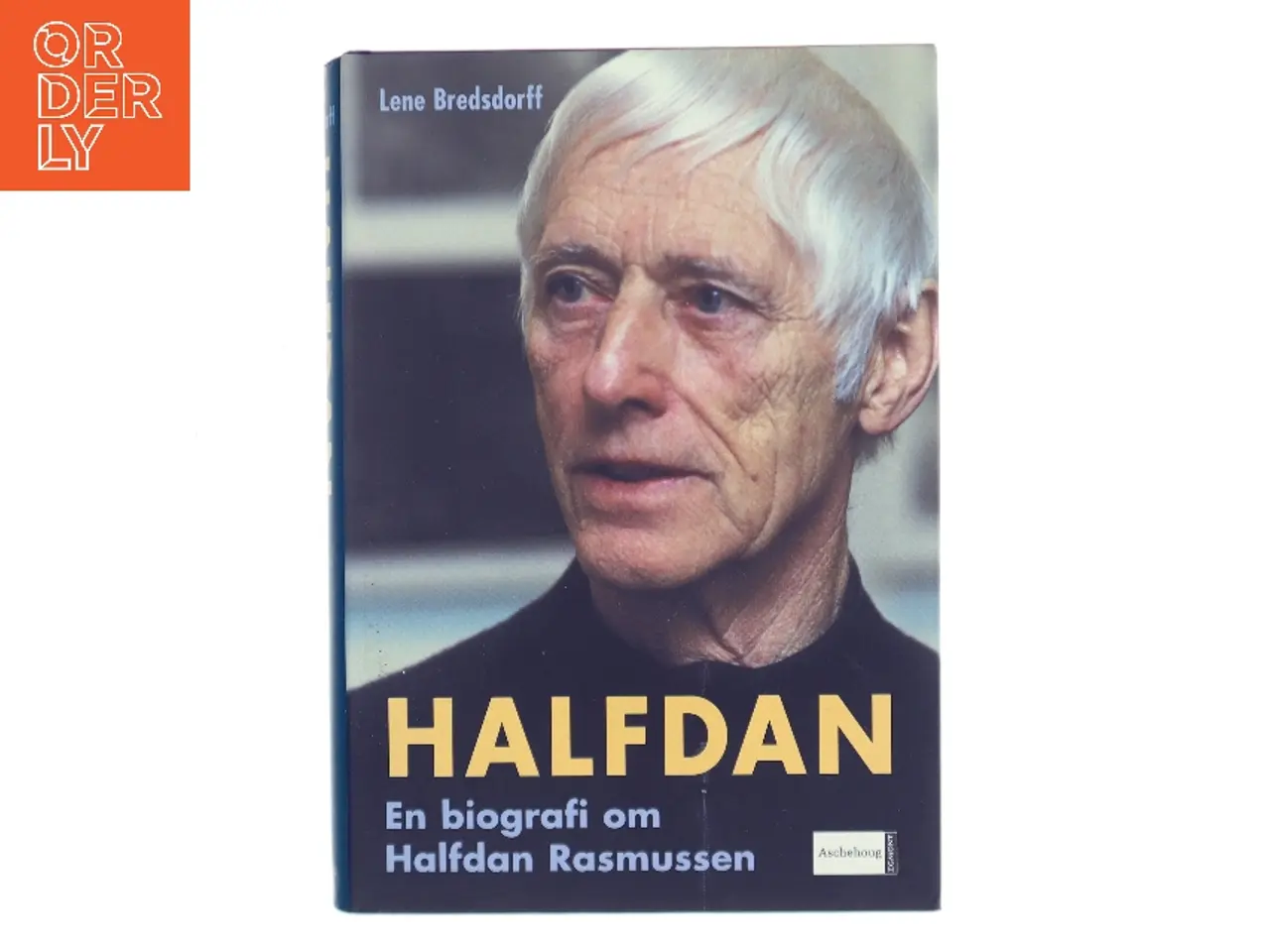 Billede 1 - Halfdan Rasmussen : biografi af Lene Bredsdorff (Bog)