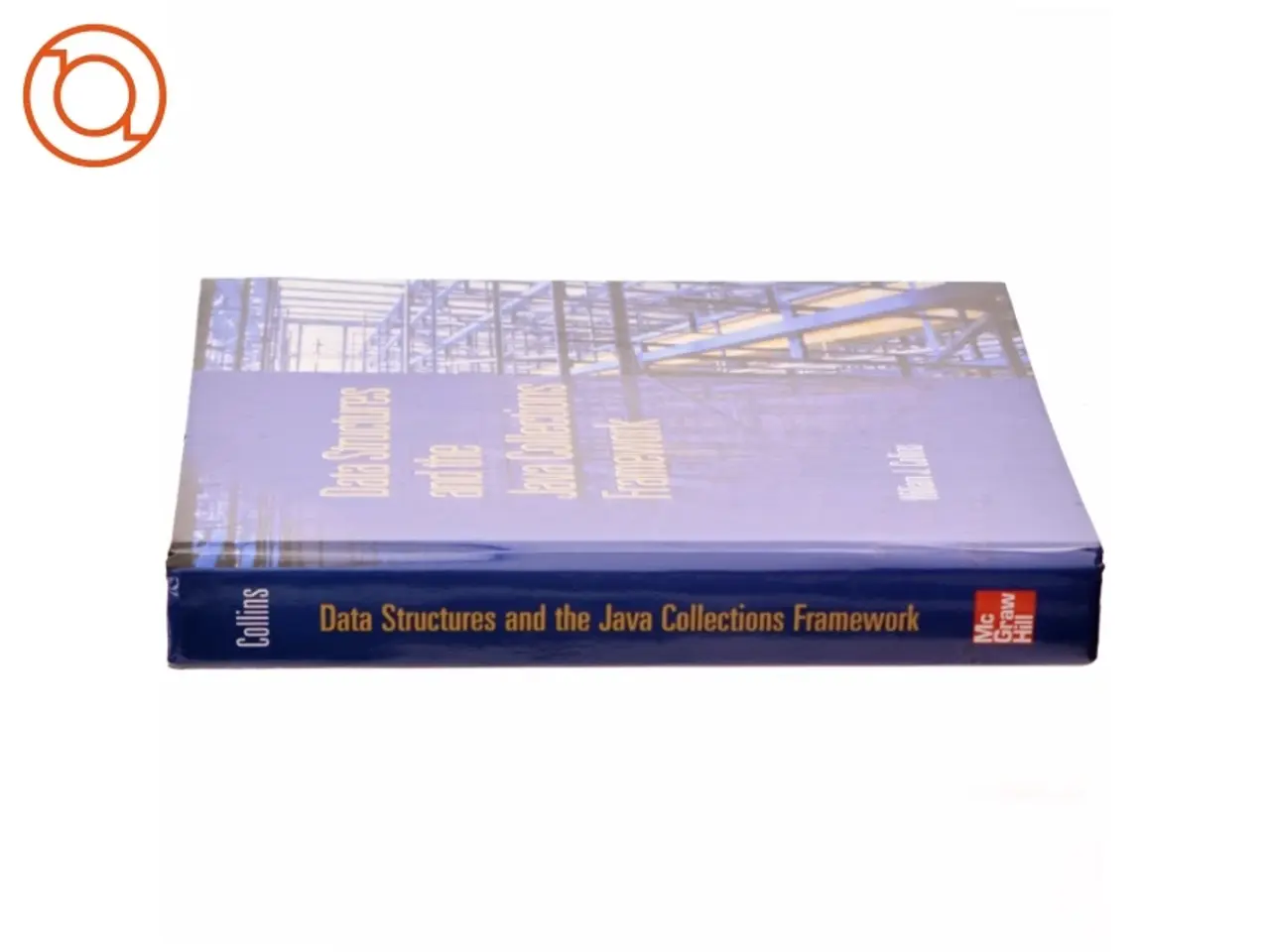 Billede 2 - Data structures and the Java collections framework af William J. Collins (Bog)