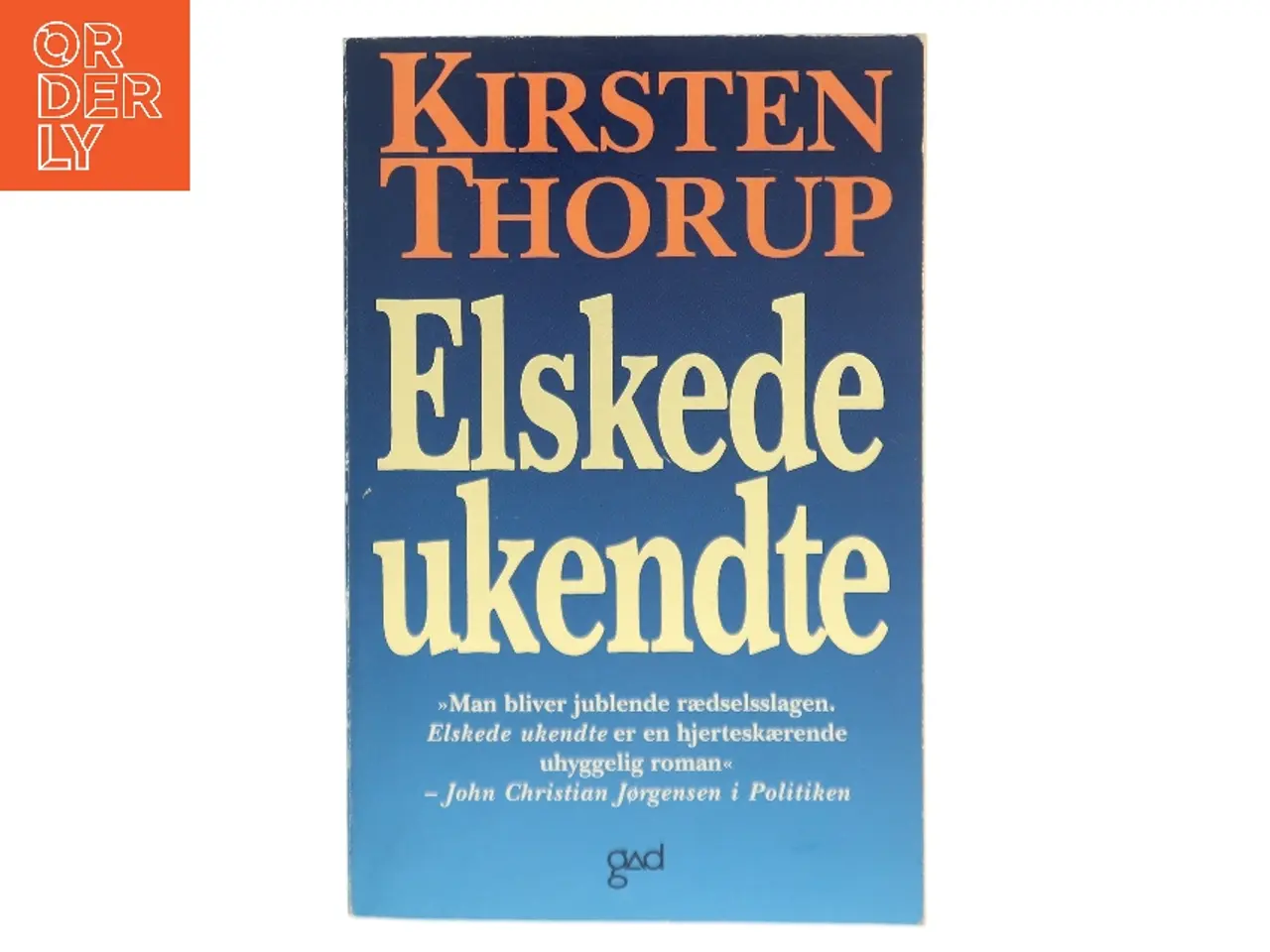 Billede 1 - Elskede ukendte af Kirsten Thorup (Bog)