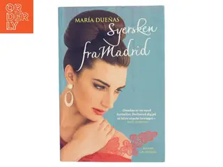 Syersken fra Madrid : roman af María Dueñas (Bog)