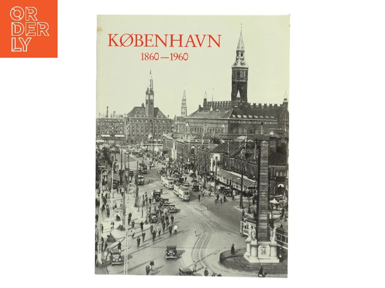 Billede 1 - København 1860-1960 (Bog)