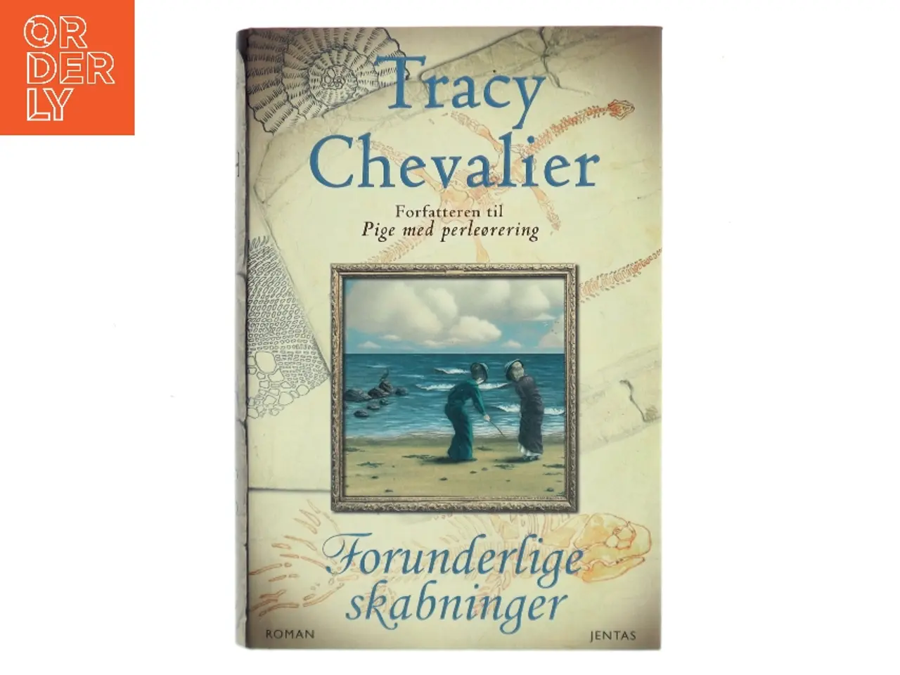 Billede 1 - Forunderlige skabninger af Tracy Chevalier (Bog)