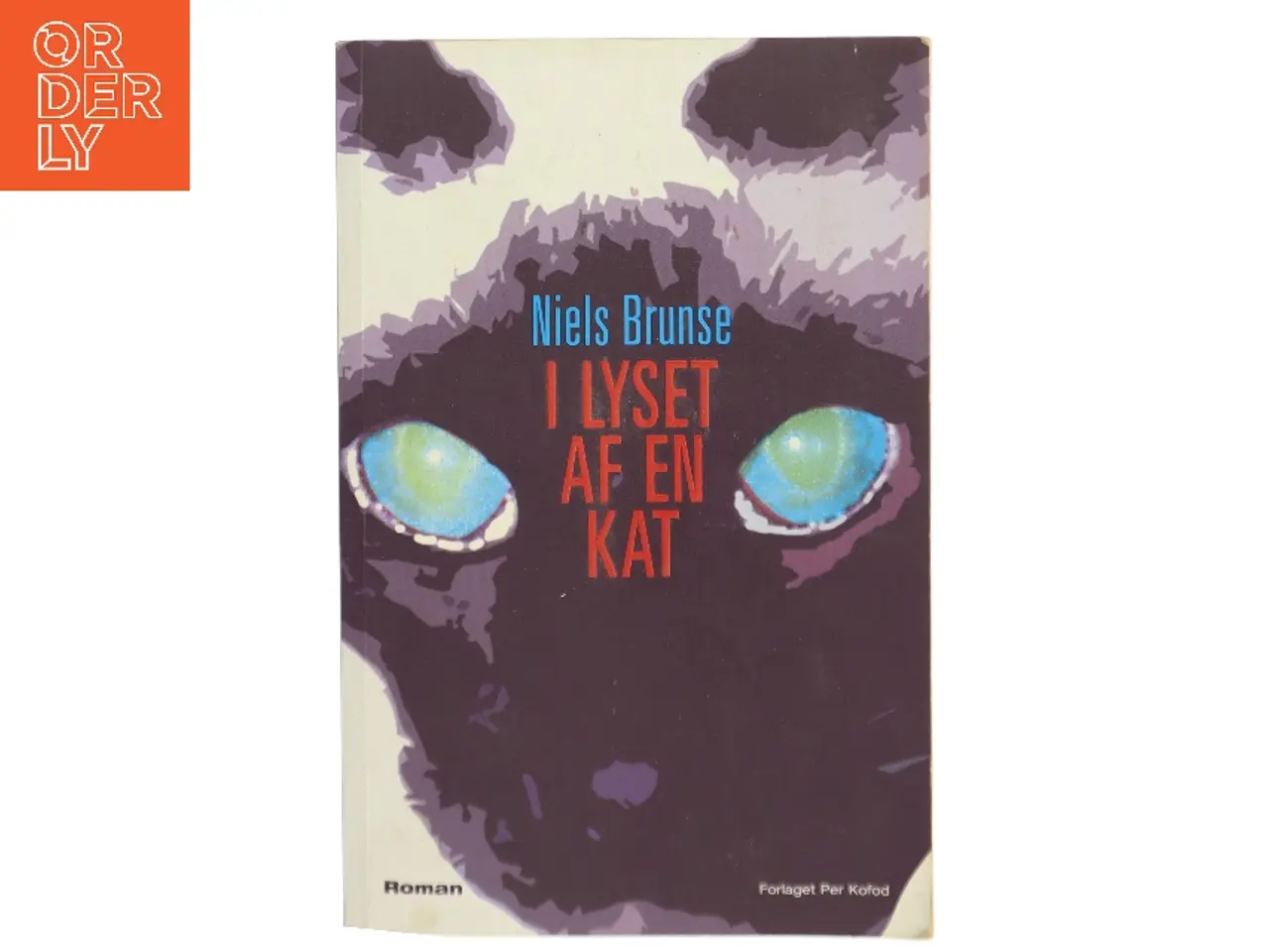 Billede 1 - I lyset af en kat af Niels Brunse (Bog)