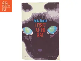 I lyset af en kat af Niels Brunse (Bog)