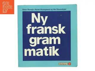 Ny fransk grammatik (Bog)