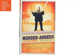 Morder-Anders og hans venner af Jonas Jonasson (Bog)