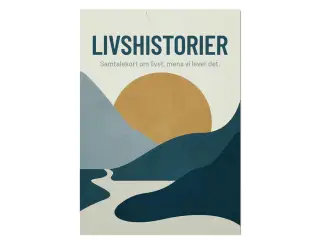 LIVSHISTORIER - Samtalespil fra SNAK