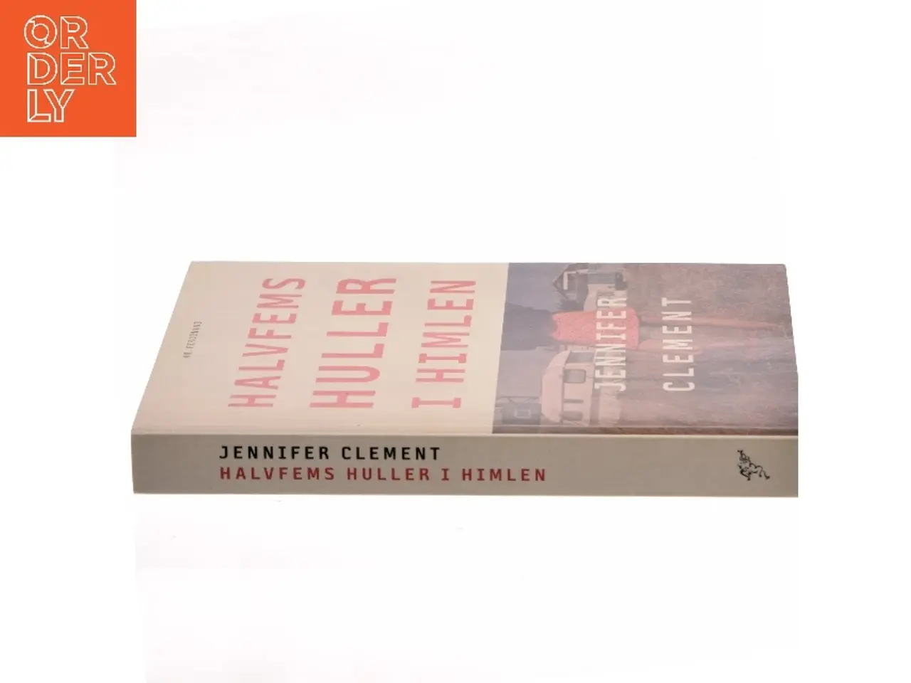 Billede 2 - Halvfems huller i himlen : roman af Jennifer Clement (Bog)