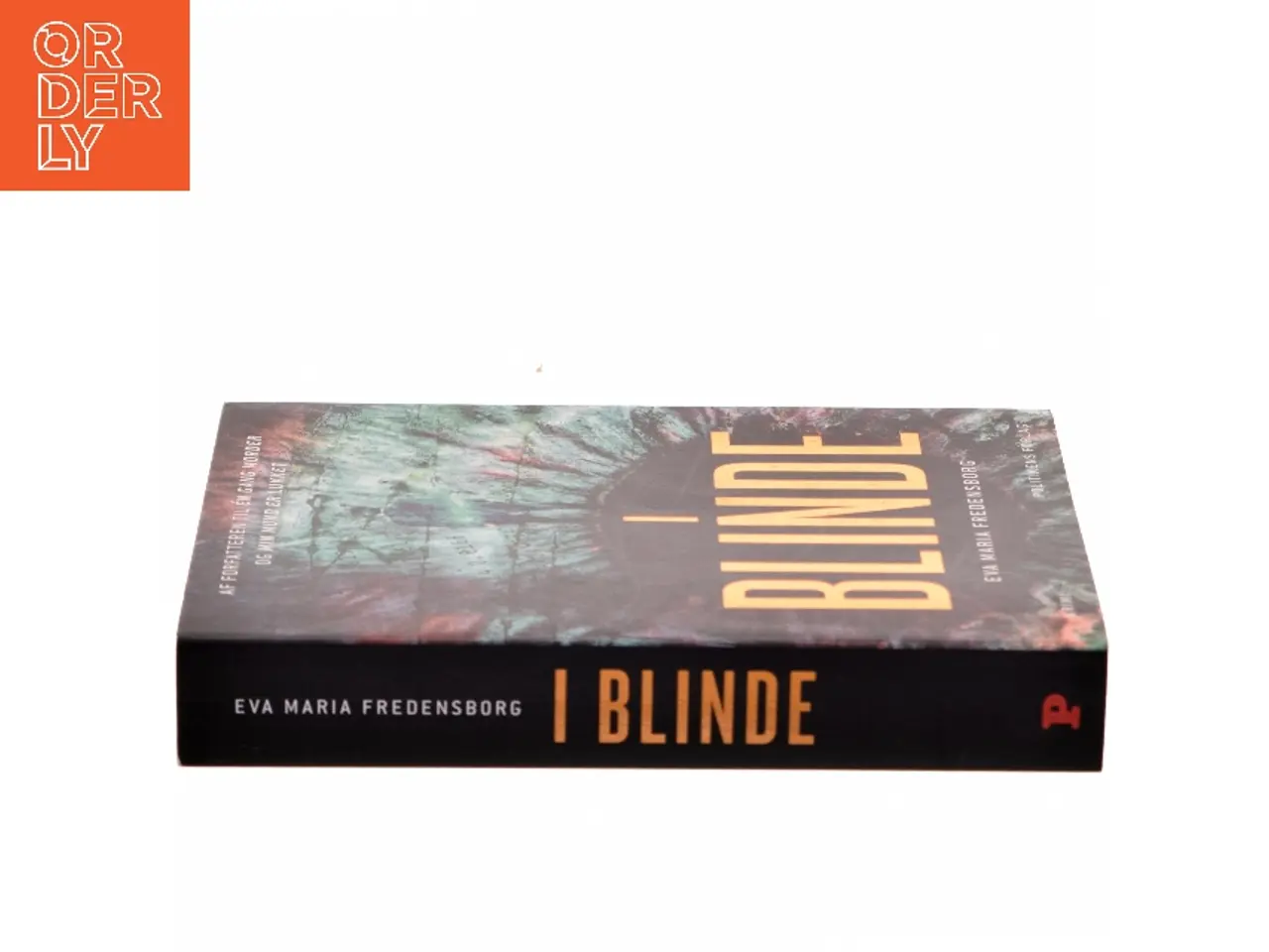 Billede 2 - I blinde : kriminalroman af Eva Maria Fredensborg (Bog)