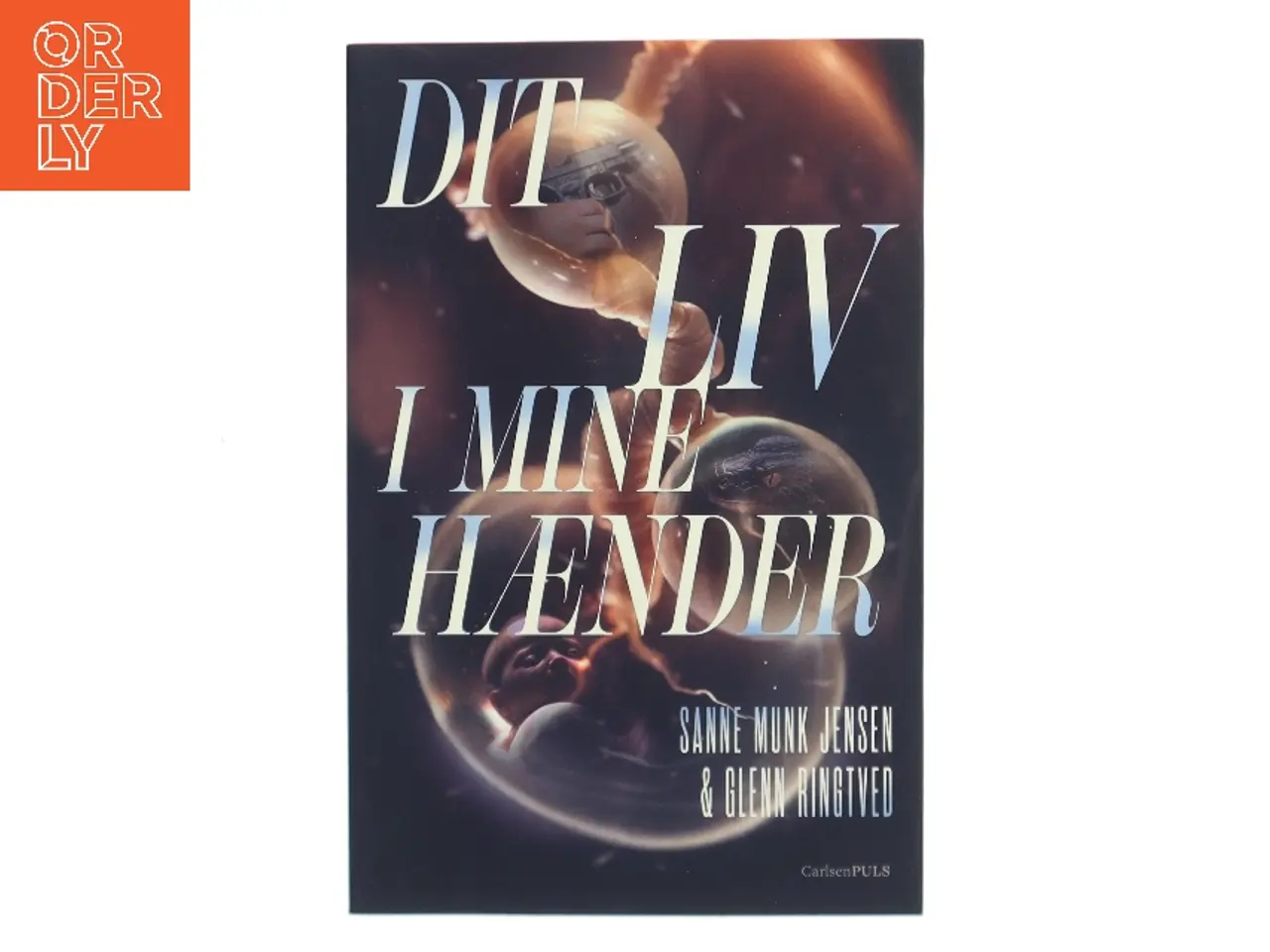 Billede 1 - Dit liv i mine hænder af Sanne Munk Jensen (Bog)