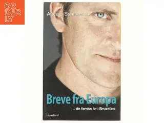 Breve fra Europa : de første år i Bruxelles af Anders Samuelsen (Bog)