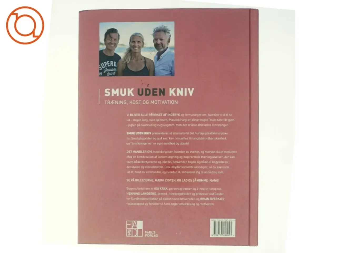 Billede 3 - Smuk uden kniv : træning, kost og motivation af Ida Krak (Bog)