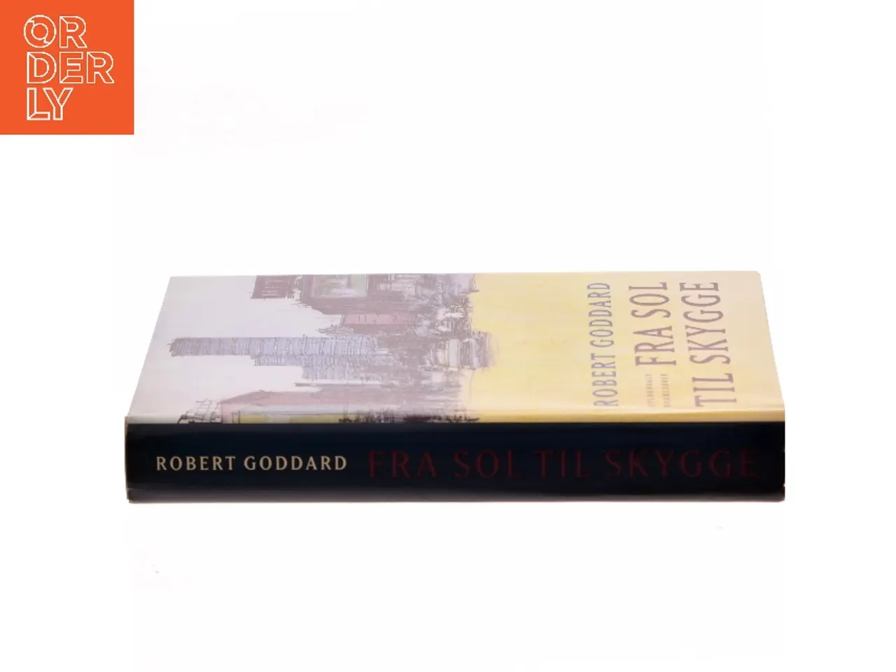 Billede 2 - Fra sol til skygge : roman af Robert Goddard (Bog)