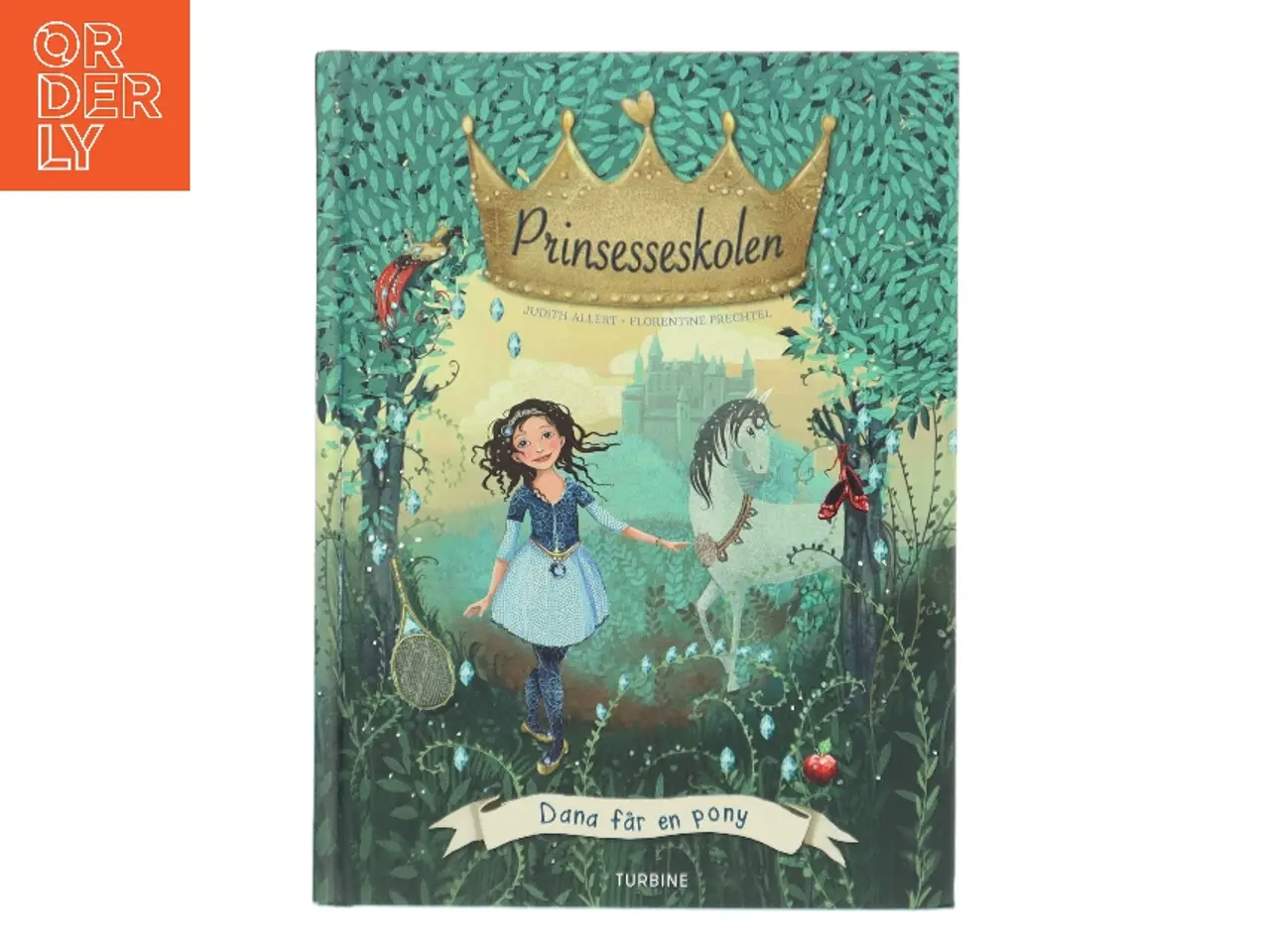Billede 1 - Prinsesseskolen - Dana får en pony af Judith Allert (Bog)