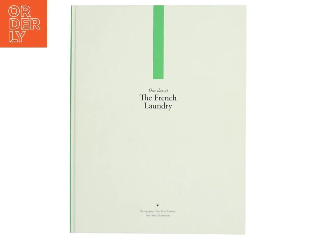 Billede 1 - One day at The French Laundry af Claes Bech-Poulsen (Bog)
