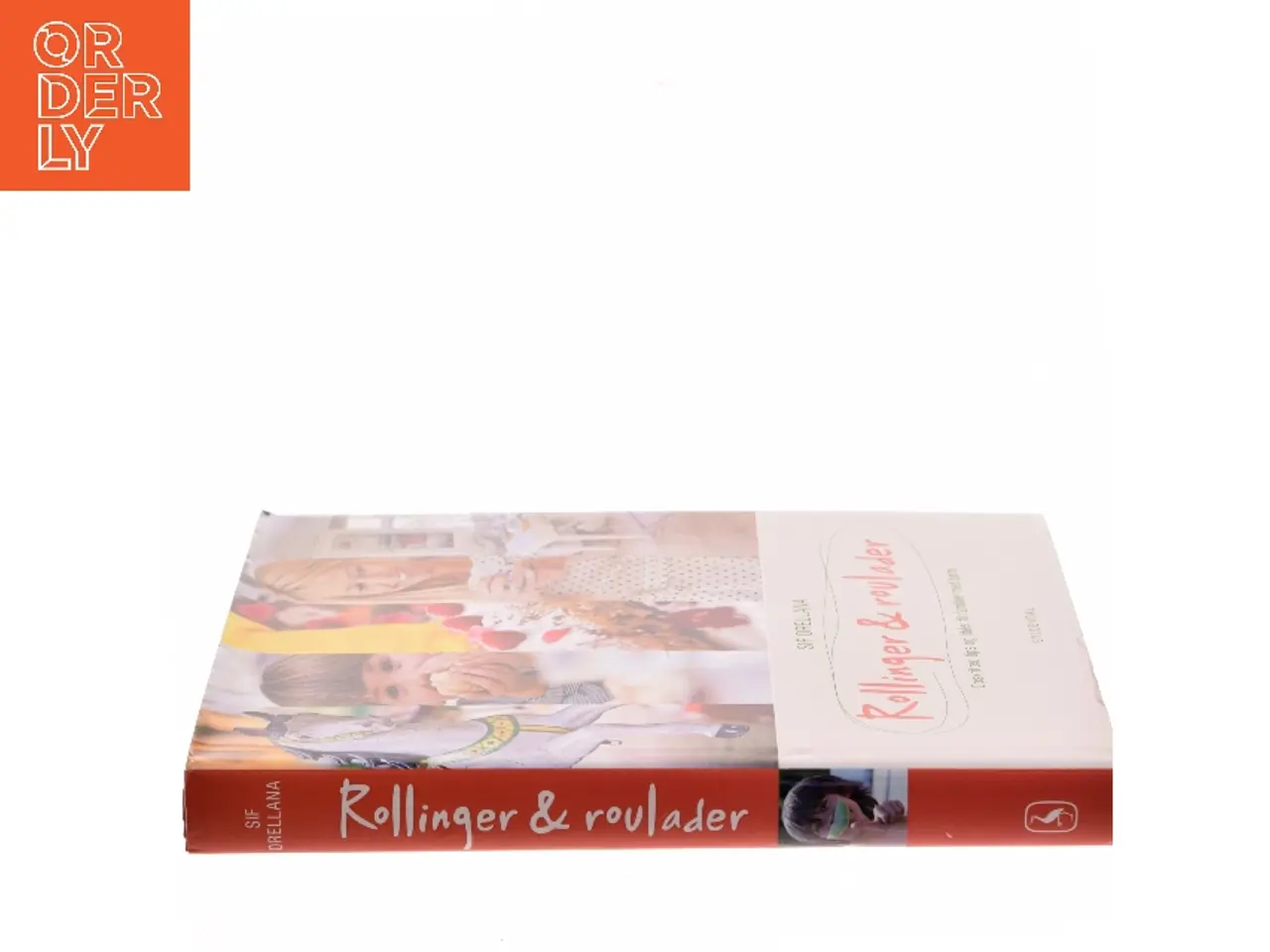 Billede 2 - Rollinger & roulader : opskrifter, tips og idéer til familier med børn af Sif Orellana (Bog)