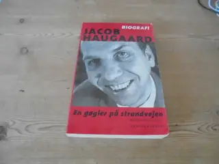 Biografi: Jacob Haugaard – en gøgler på Strandveje