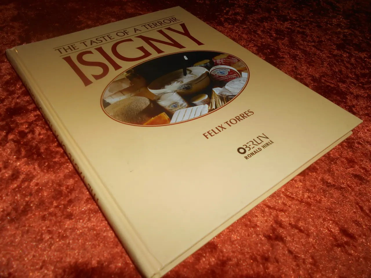 Billede 1 - Isigny, The Taste of a Terroir, Félix Torres