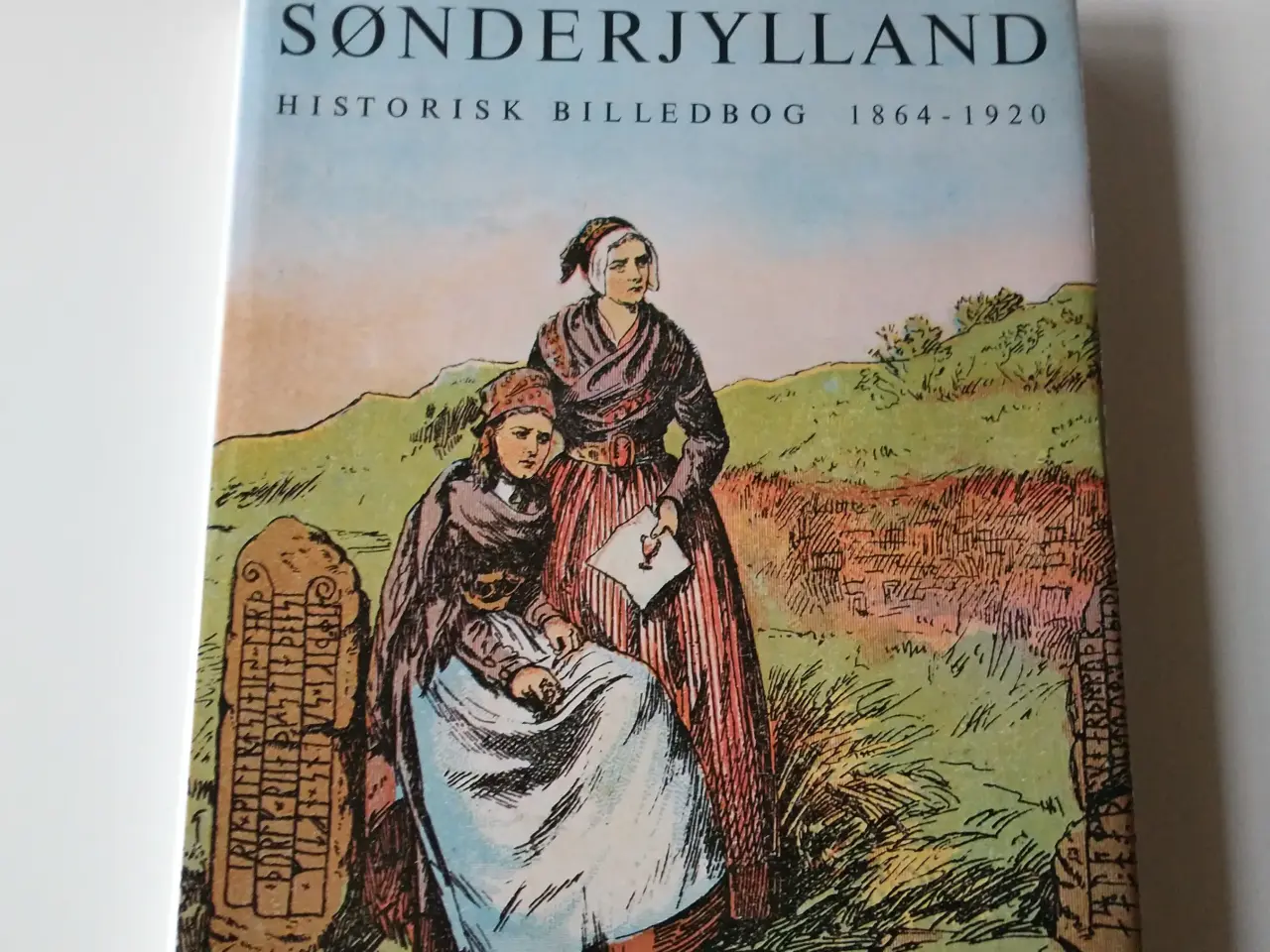 Billede 1 - Sønderjylland - historisk billedbog. 1864-1920