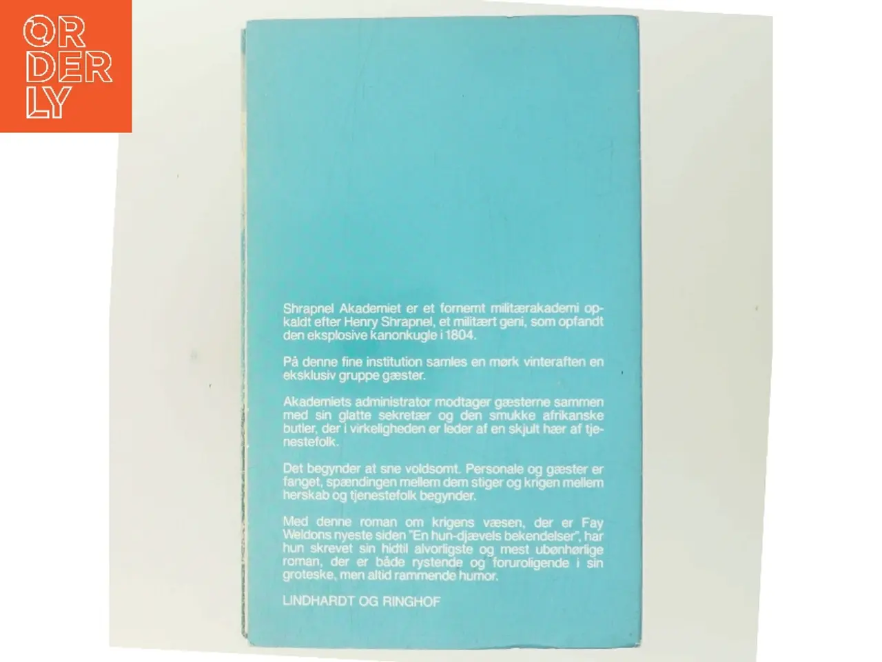 Billede 3 - Shrapnel Akademiet af Fay Weldon (Bog)