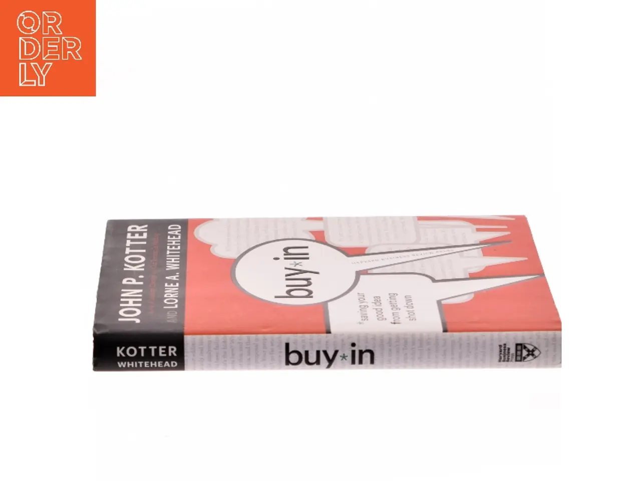 Billede 2 - Buy in : saving your good idea from getting shot down af John P. Kotter (Bog)