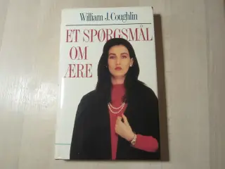 Bog - Et Spørgsmål om Ære af William J. Coughlin