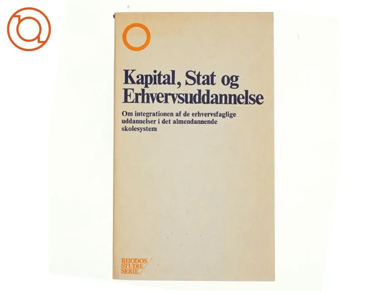Billede 1 - Kapital, stat og erhvervsuddannelse (bog)
