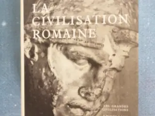 La Civilisation Romaine