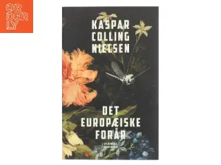 Det europæiske forår af Kaspar Colling Nielsen (f. 1974) (Bog)