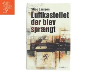 Luftkastelletderblevsprngt Stir up a Hornets' Nest of Girl. Shi Dige Larsen. the Danish Original. Hardcover](chinese Edition) af Stieg Larsson (Bo