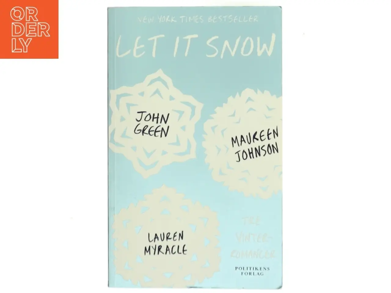 Billede 1 - NY Let it snow : tre eventyrlige juleromancer (Bog)