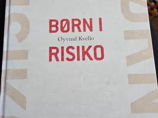 Børn i risiko af Øyvind Kvello