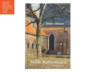 Stille København af Peter Olesen (f. 1946-01-28) (Bog)