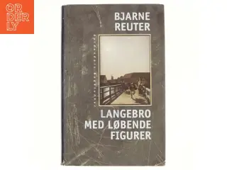 Langebro med løbende figurer af Bjarne Reuter (Bog)