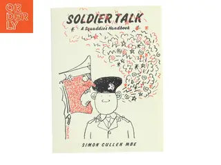 Soldier Talk af Simon Cullen (Bog)