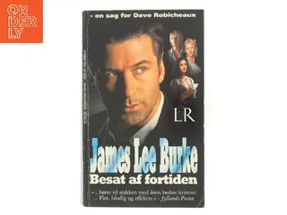 Besat af fortiden af James Lee Burke (Bog)