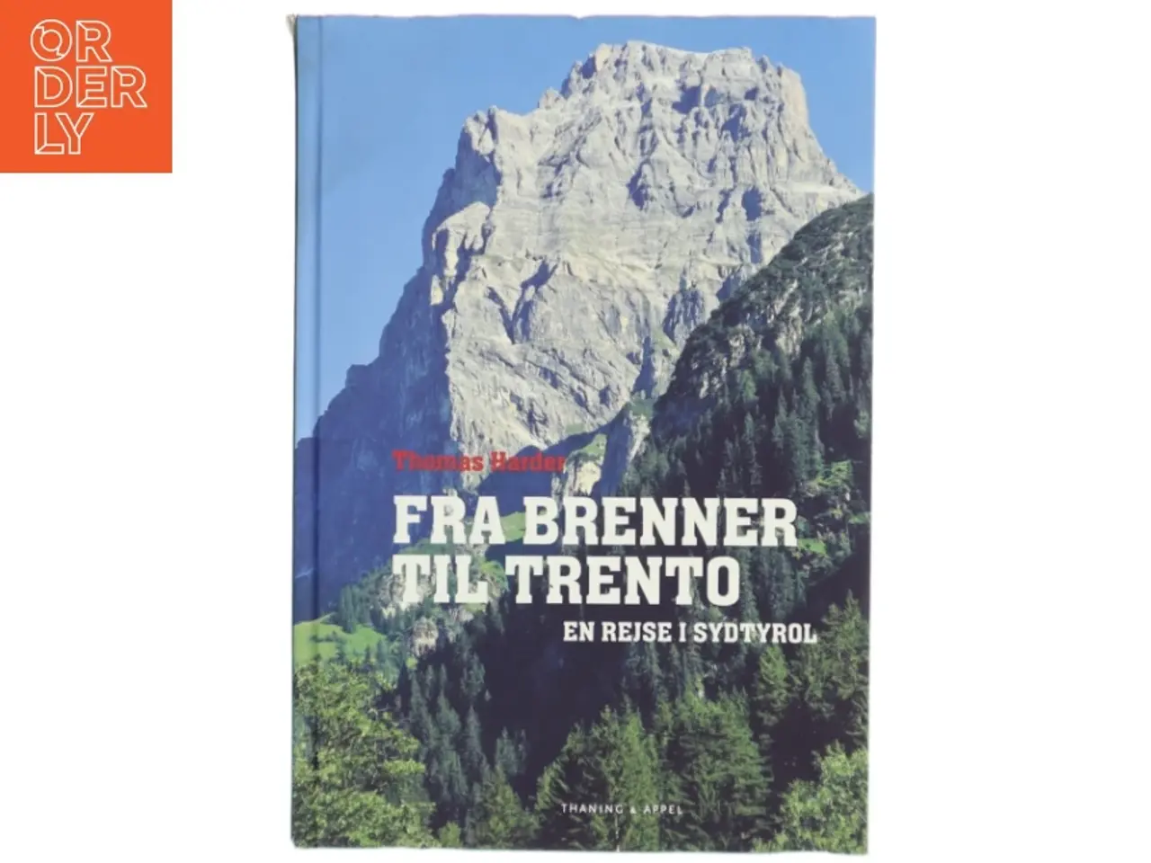 Billede 1 - Fra Brenner til Trento : en rejse i Sydtyrol af Thomas Harder (Bog)