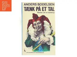 Tænk på et tal af Anders Bodelsen (Bog)