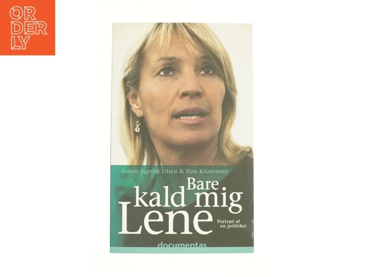 Billede 1 - Bare kald mig Lene af Esben Agerlin Olsen, Kim Kristensen (f. 1965-07-21) (Bog)