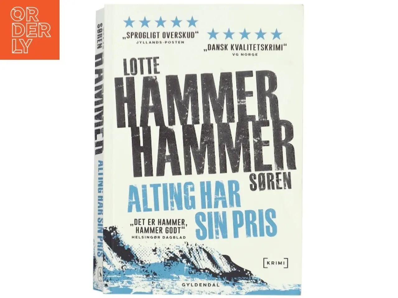 Billede 1 - Alting har sin pris : krimi af Lotte Hammer (Bog)