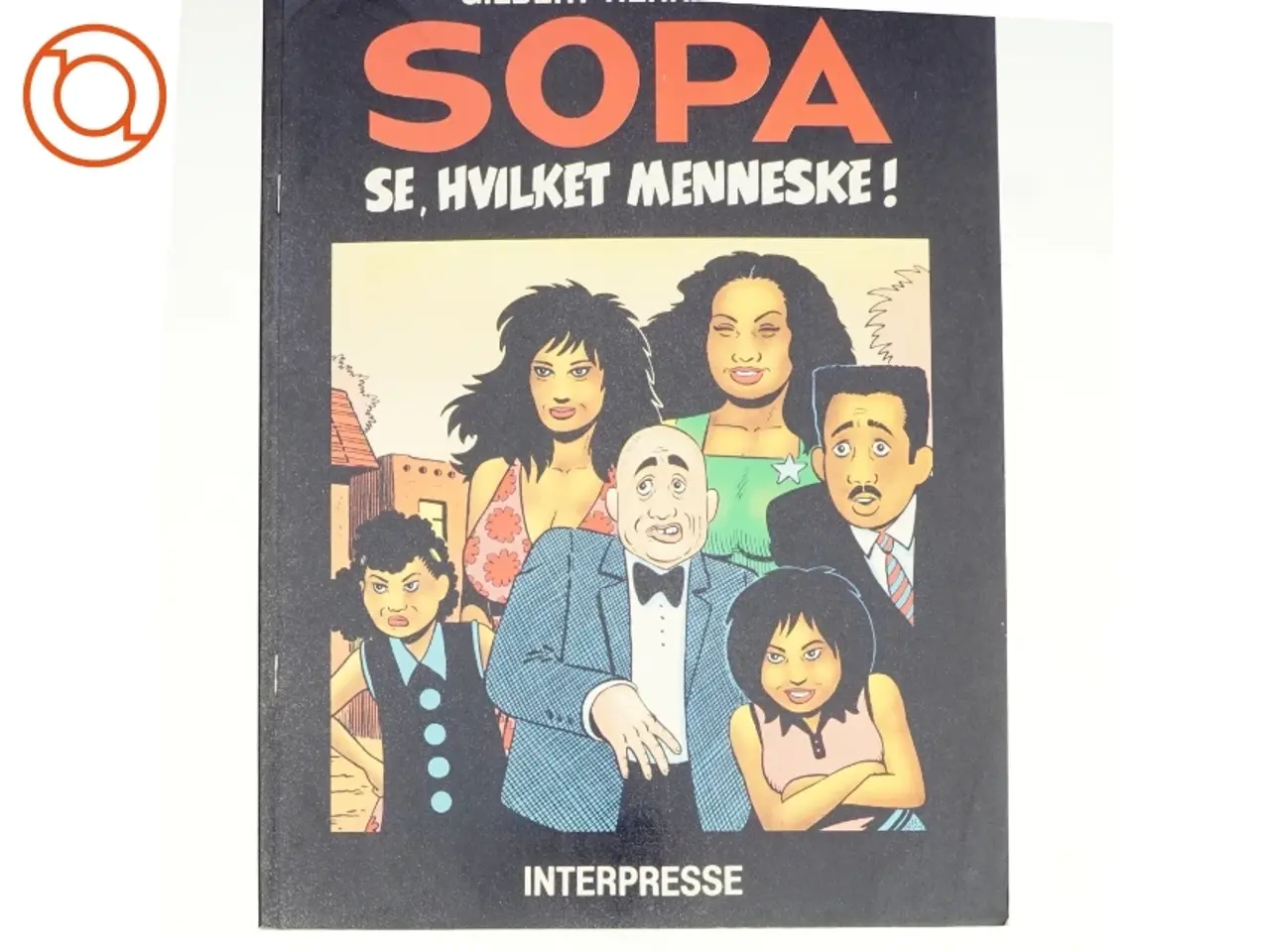 Billede 1 - Sopa, se hvilket menneske! af Gilbert Hernandez (tegneserie)