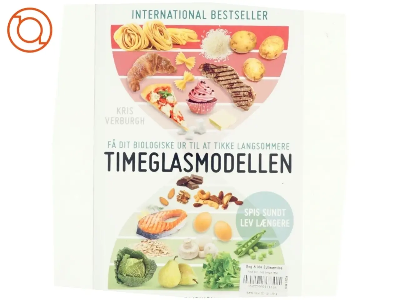 Billede 1 - Timeglasmodellen : om at tabe sig og holde sig ung længere af Kris Verburgh (Bog)