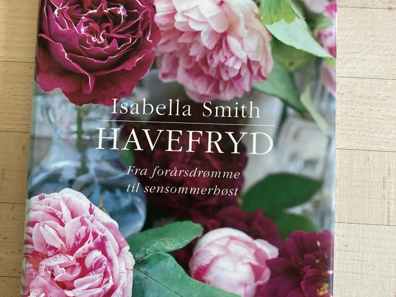 Billede 1 - Havefryd, Isabella Smith
